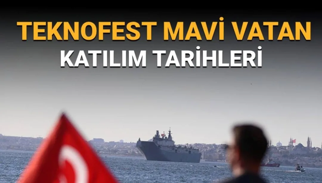 TEKNOFEST Mavi Vatan katılım tarihlerinin duyurulduğunu belirten etkinlik başlığı