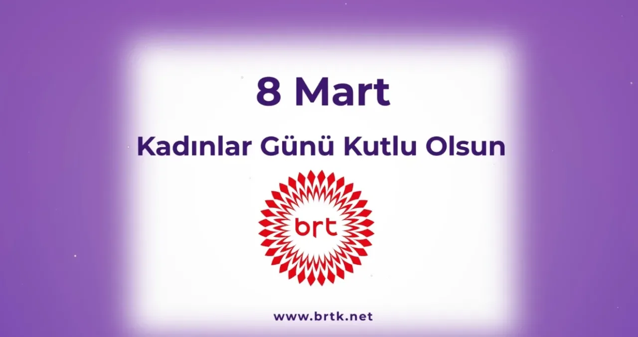 8 Mart Dünya Kadınlar Günü kutlaması mesajı, kadınların güç, emek ve başarılarına vurgu yapılıyor.