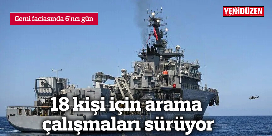 Gemi faciasıyla ilgili haber görseli — başlık: 'Gemi faciasında 6’ncı gün'