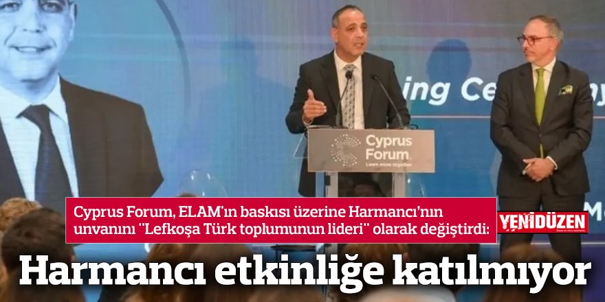 Harmancı’nın etkinliğe katılmadığına ilişkin haber görseli için boş veya bilgi yok açıklaması