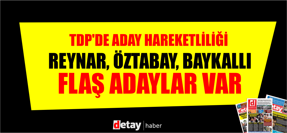 TDP adayları Reynar, Öztabay ve Baykallı'nın isimlerinin yer aldığı görsel