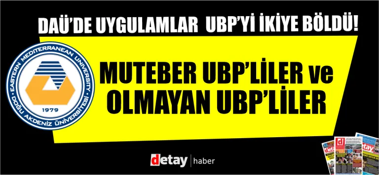 DAÜ kriziyle ilgili UBP içinde iki ayrı grup olduğunu belirten başlık yazısı