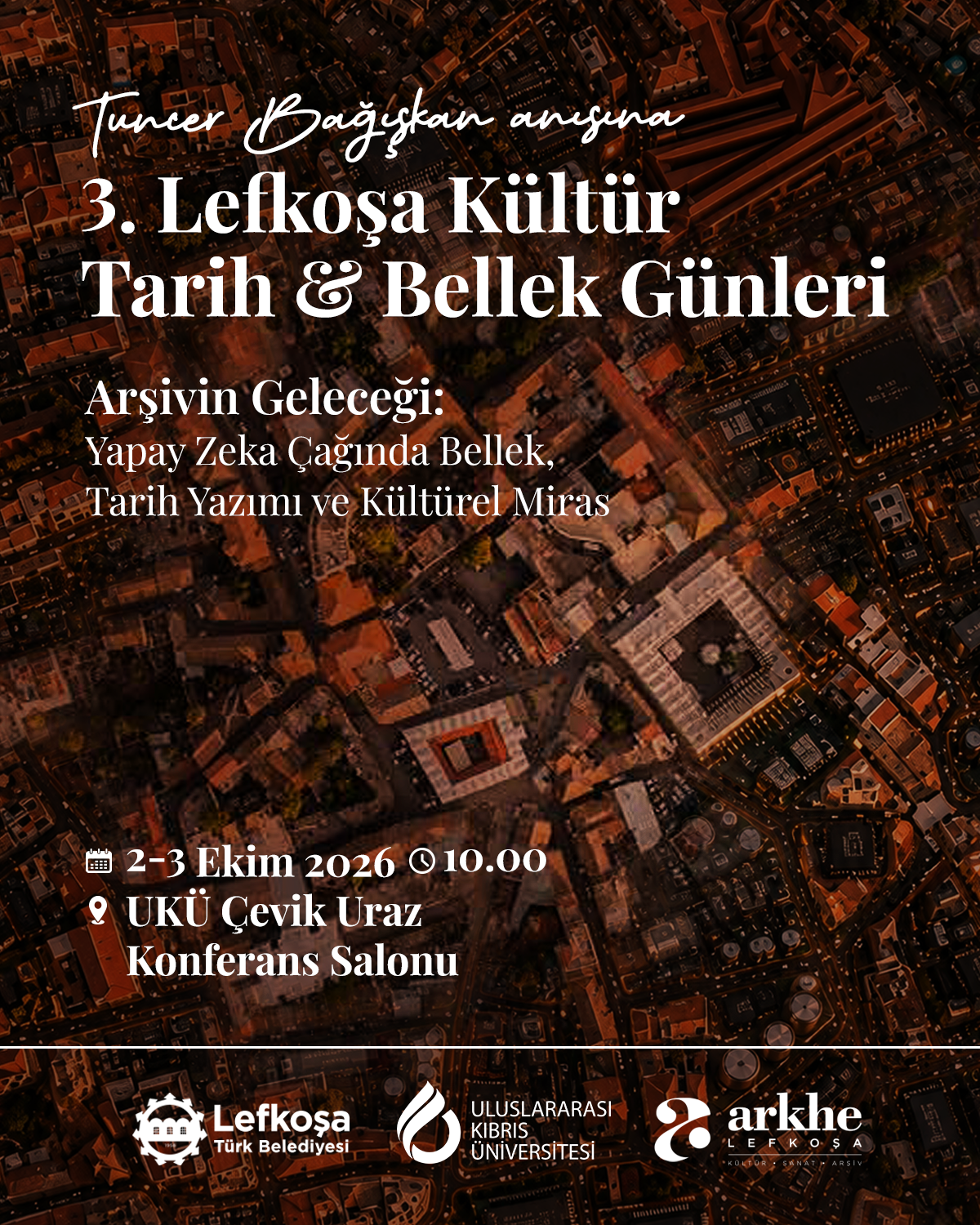 3. Lefkoşa Kültür, Tarih Bellek Günleri etkinlik afişi ve tarih bilgileri