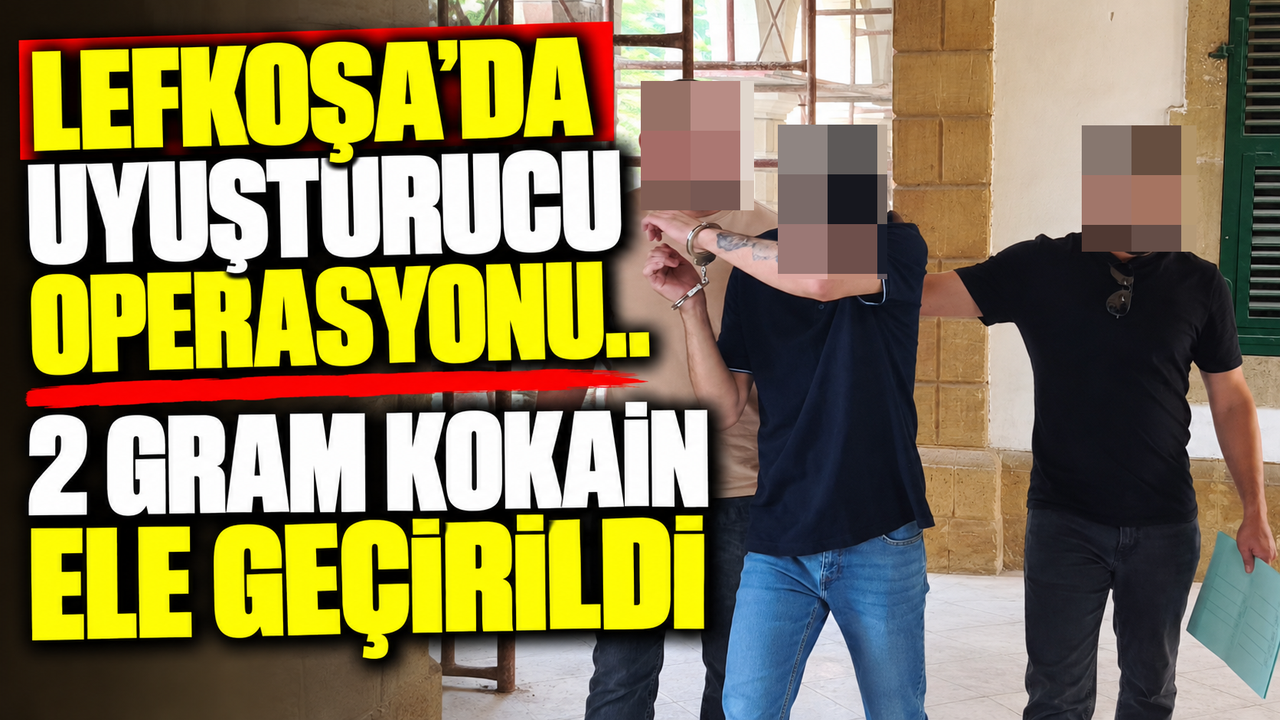 Lefkoşa’da uyuşturucu operasyonu sırasında ele geçirilen 2 gram kokainla ilgili izler