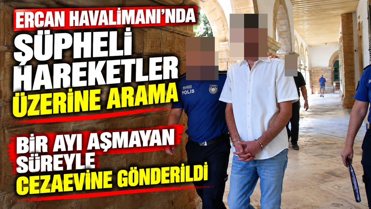 Ercan Havalimanı'nda şüpheli hareketler nedeniyle arama yapan güvenlik güçleri