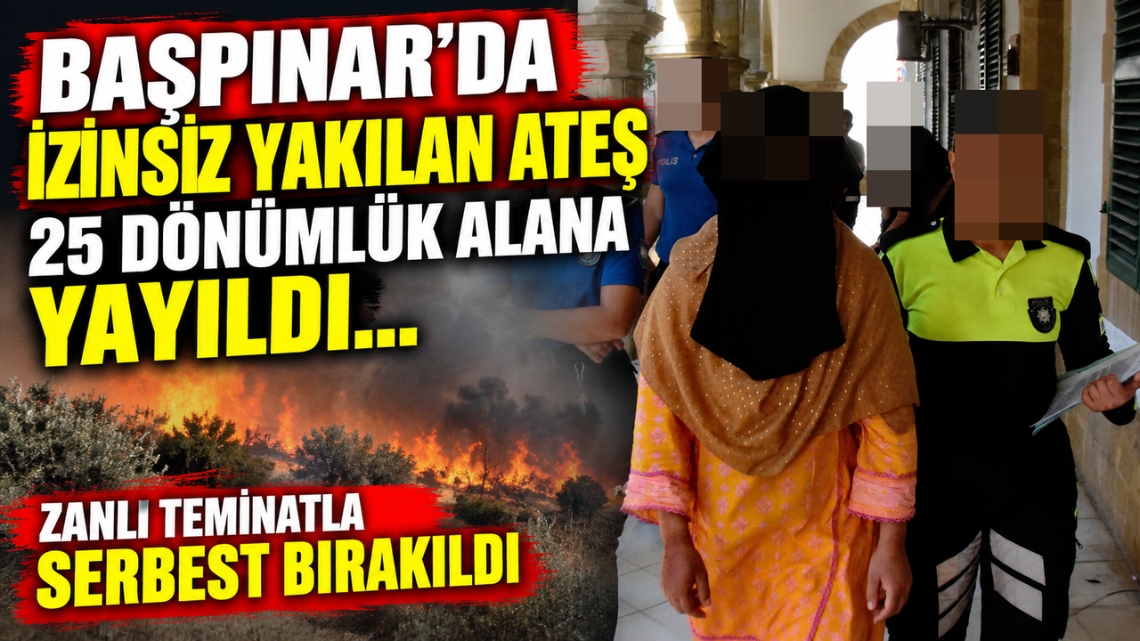 Başpınar’da izinsiz yakılan ateşin 25 dönümlük alana yayıldığını gösteren yangın sahası ve müdahale ekipleri