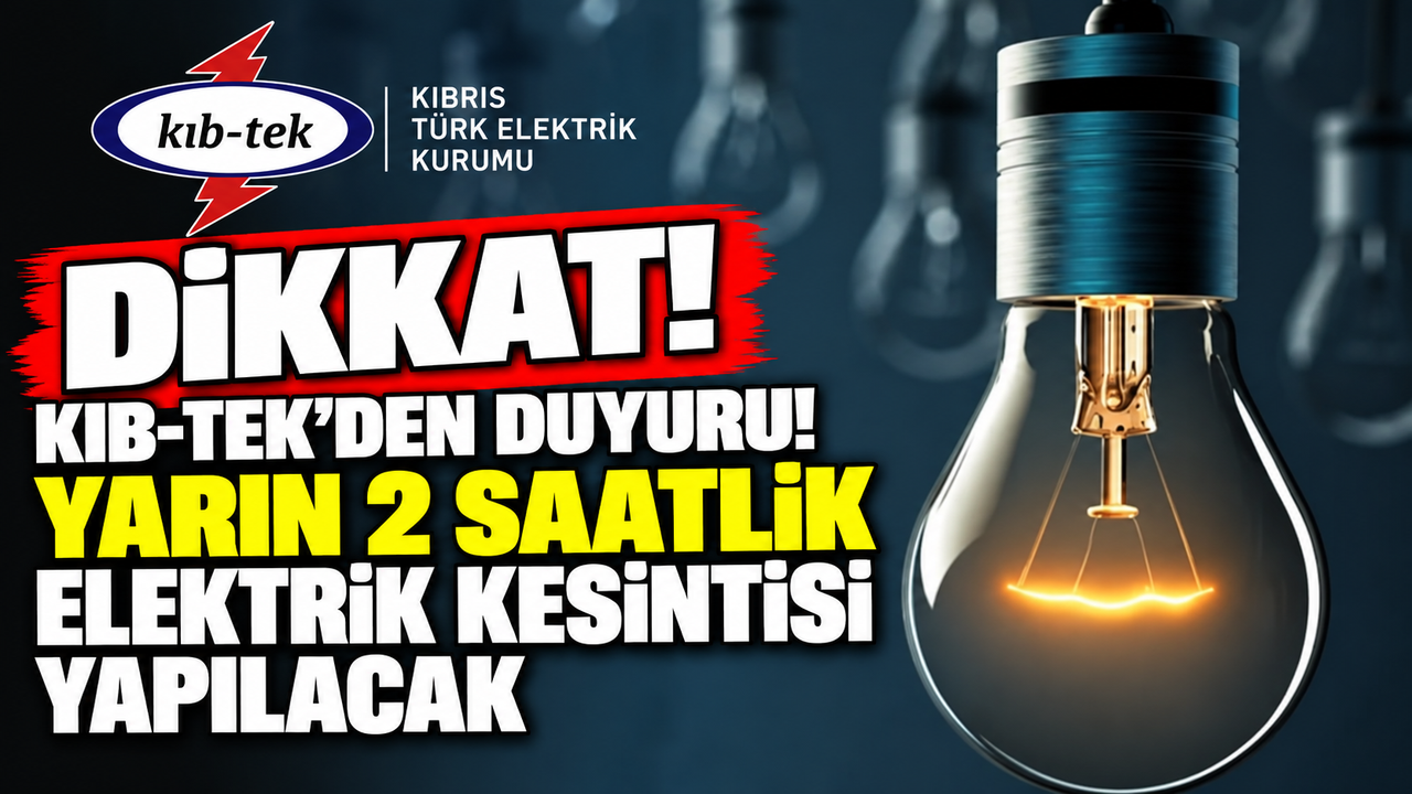 Yarın yapılacak iki saatlik elektrik kesintisi hakkında bilgi veren duyuru görseli