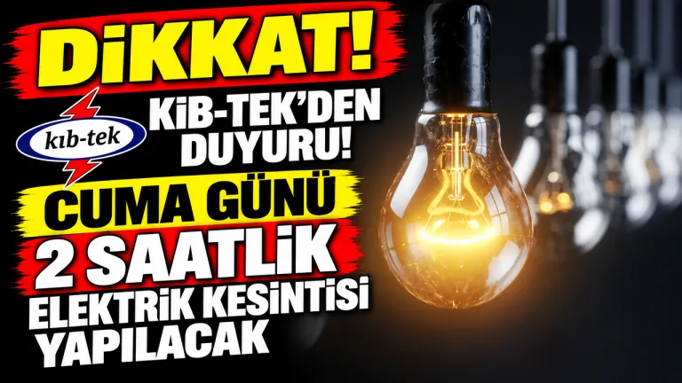 Cuma günü planlanan iki saatlik elektrik kesintisiyle ilgili uyarı görseli
