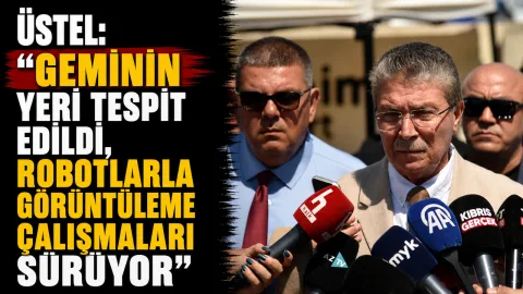 Üst metin: geminin yeri tespit edildi, robotlarla görüntüleme çalışmaları sürüyor