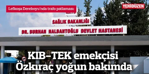 KIB‑TEK emekçisi Özkıraç yoğun bakımda olduğuna dair haber başlığı