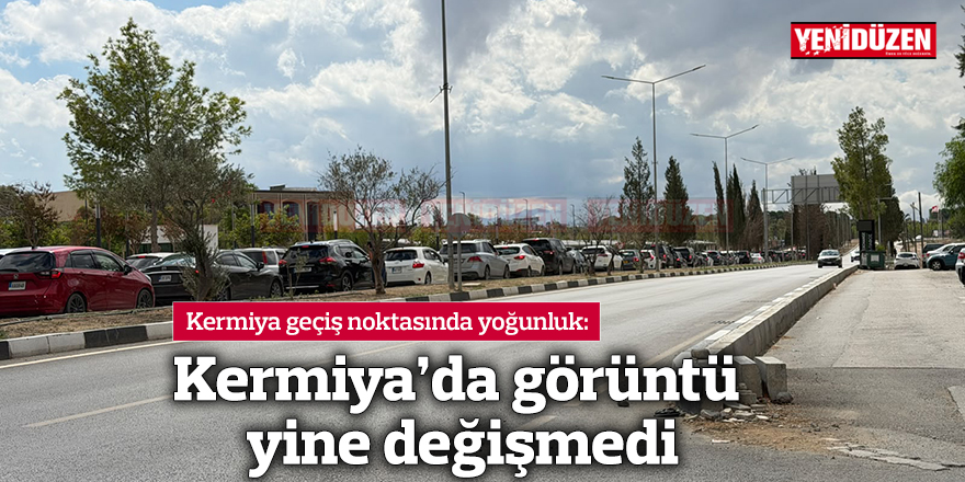 Kermiya bölgesindeki durumun değişmediğine işaret eden fotoğraf