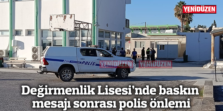 Değirmenlik Lisesi önünde polis ekipleri ve güvenlik önlemleri