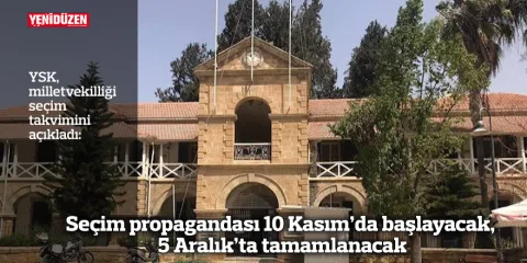 Seçim propagandası döneminin 10 Kasım’da başlayıp 5 Aralık’ta sona ereceğini belirten haber görseli