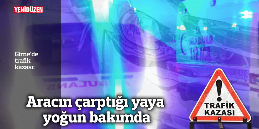 Kaza sonrası hastaneye kaldırılan yayanın yoğun bakımda olduğu bilgisiyle ilişkilendirilebilecek, olay yerini çağrıştıran bir görüntü