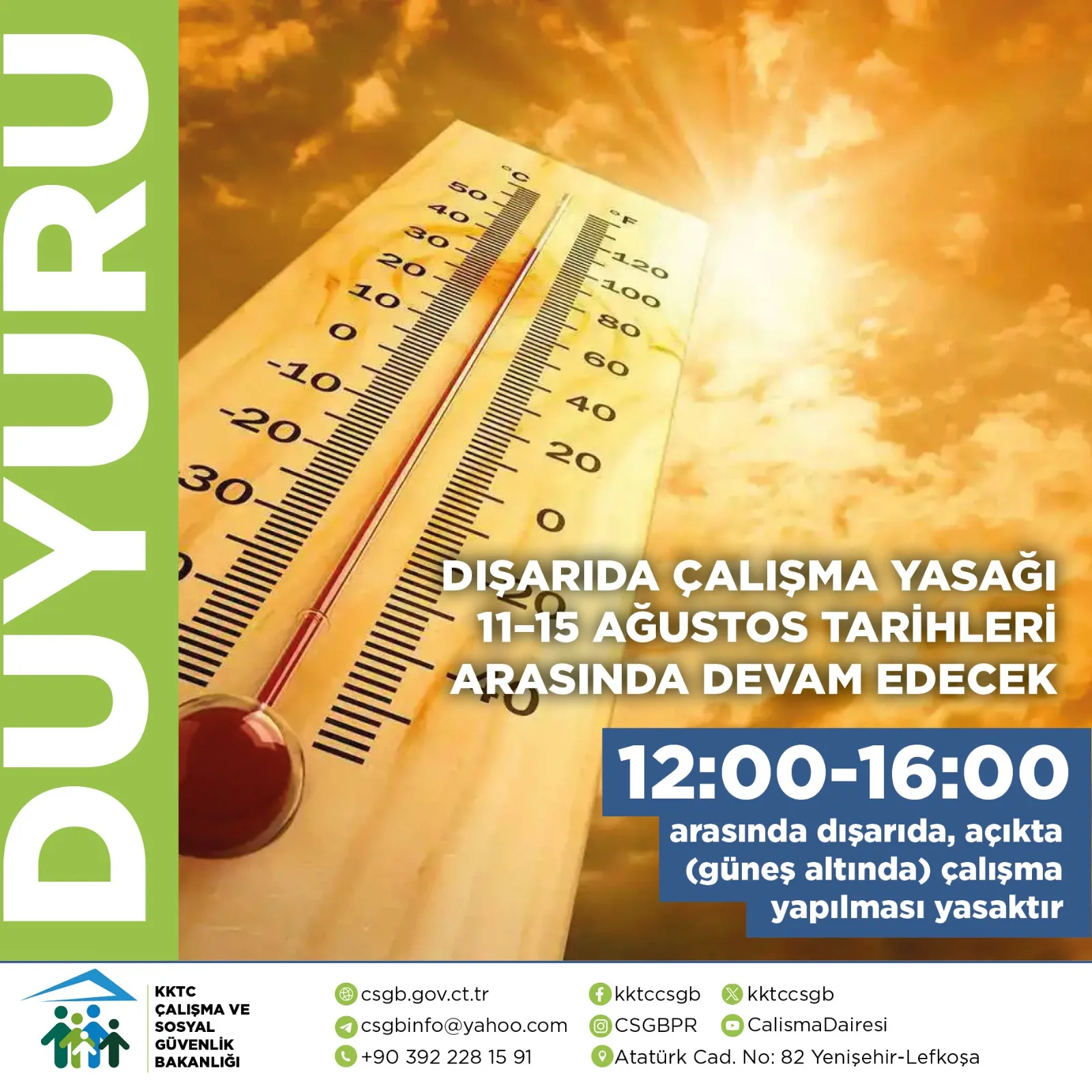 Dışarıda çalışma yasağı 11–15 Ağustos tarihleri arasında devam edecek – BRTK